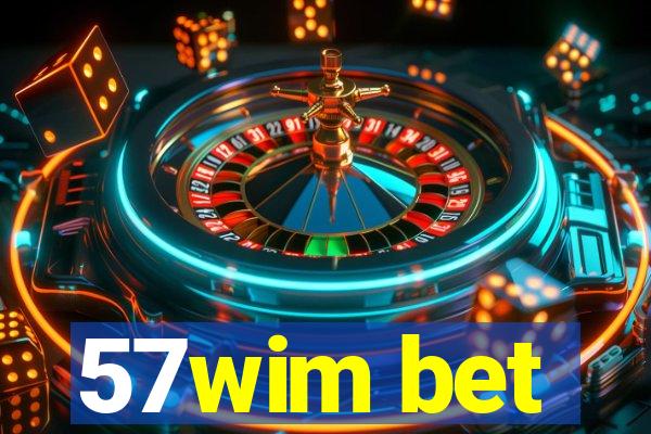 57wim bet